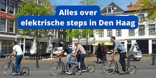 Alles over elektrische steps in Den Haag
