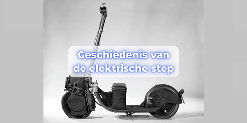 Elektrische step geschiedenis